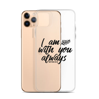 I am with you Case for iPhone®