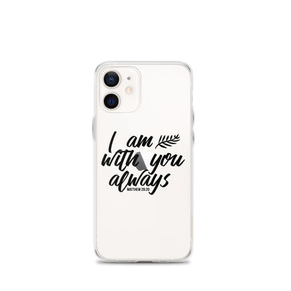 I am with you Case for iPhone®