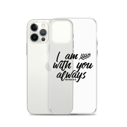 I am with you Case for iPhone®