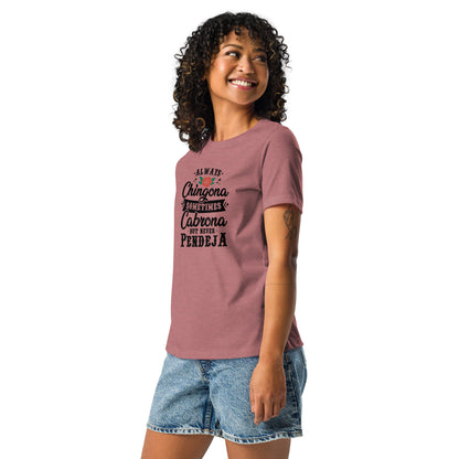 Always chingona Relaxed T-Shirt